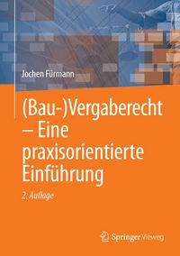 Produktbild: (Bau-)Vergaberecht - Eine praxisorientierte Einf&uuml;hrung