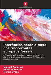 Produktbild: Infer&ecirc;ncias sobre a dieta dos rinocerontes europeus f&oacute;sseis