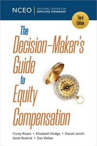 Produktbild: The Decision-Maker's Guide to Equity Compensation, 3rd Ed.