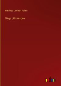 Produktbild: Li&eacute;ge pittoresque