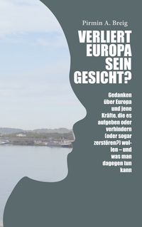 Produktbild: Verliert Europa sein Gesicht?