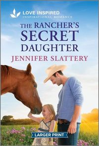 Produktbild: The Rancher's Secret Daughter