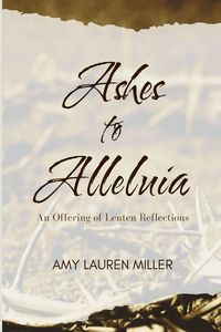 Produktbild: Ashes to Alleluia