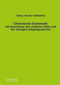 Produktbild: Gabelentz, G: Chinesische Grammatik