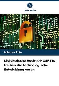 Produktbild: Dielektrische Hoch-K-MOSFETs treiben die technologische Entwicklung voran