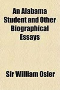 Produktbild: An Alabama Student and Other Biographical Essays