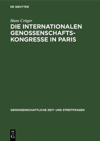 Produktbild: Die internationalen Genossenschafts-Kongresse in Paris
