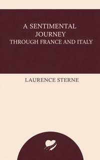Produktbild: A Sentimental Journey Through France and Italy