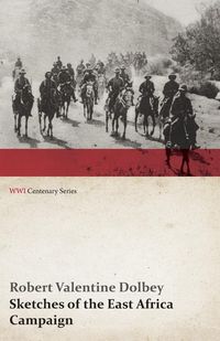 Produktbild: Sketches of the East Africa Campaign (WWI Centenary Series)