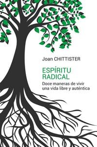 Produktbild: Esp&iacute;ritu radical : doce maneras de vivir una vida libre y aut&eacute;ntica