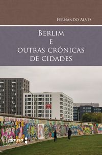 Produktbild: Berlim e outras cr&ocirc;nicas de cidades