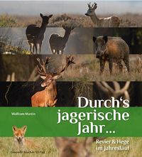Produktbild: Durch&lsquo;s jagerische Jahr &hellip;