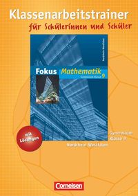 Bild vom Artikel Fokus Mathematik 9. Schuljahr. Klassenarbeitstrainer vom Autor Jochen Lessmann