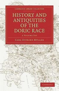 Produktbild: Muller, C: History and Antiquities of the Doric Race 2 Volum
