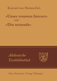 Produktbild: "Unser vrouwen hinfart" und "Diu Urstende"