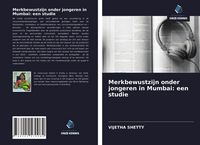 Produktbild: Merkbewustzijn onder jongeren in Mumbai: een studie
