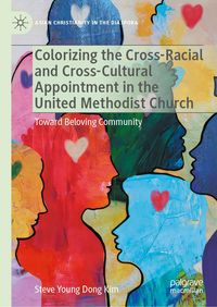 Produktbild: Colorizing the Cross-Racial and Cross-Cultural Appointment in the United Methodist Church