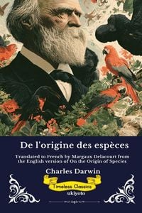 Produktbild: De l'origine des esp&egrave;ces | French Edition of On the Origin of Species
