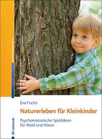 Produktbild: Naturerleben f&uuml;r Kleinkinder
