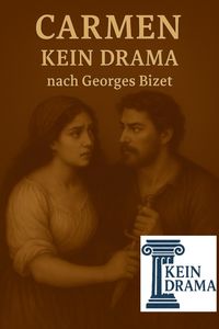 Produktbild: Carmen - Kein Drama nach Georges Bizet
