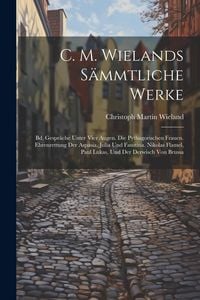 Produktbild: C. M. Wielands S&auml;mmtliche Werke