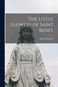 Produktbild: The Little Flowers of Saint Benet