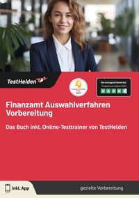 Produktbild: Finanzamt Auswahlverfahren Vorbereitung: Das Buch inkl. Online-Testtrainer von TestHelden |