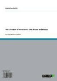 Produktbild: The Evolution of Innovation - TRIZ Trends and Bionics