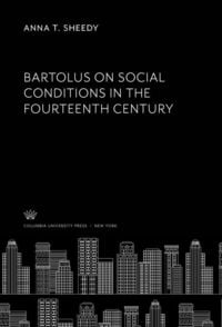 Produktbild: Bartolus on Social Conditions in the Fourteenth Century