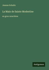 Produktbild: La Main de Sainte Modestine