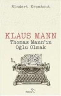 Produktbild: Klaus Mann - Thomas Mannin Oglu Olmak