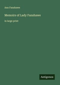 Produktbild: Memoirs of Lady Fanshawe