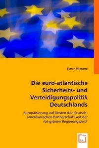 Produktbild: Simon Wiegand: Die euro-atlantische Sicherheits- und Verteid