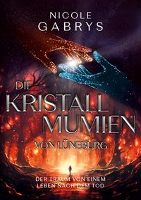 Produktbild: Die Kristallmumien von L&uuml;neburg