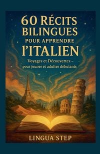 Produktbild: 60 R&eacute;cits Bilingues pour Apprendre l'Italien