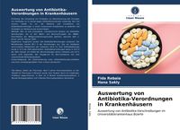 Produktbild: Auswertung von Antibiotika-Verordnungen in Krankenh&auml;usern