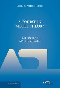 Produktbild: A Course in Model Theory