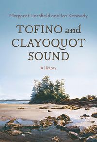 Produktbild: Tofino and Clayoquot Sound