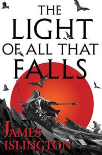 Produktbild: The Light of All That Falls - Buch drei der Licanius-Trilogie