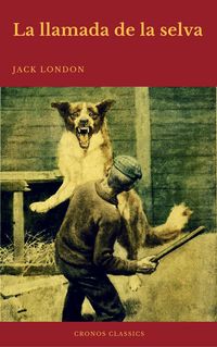 Produktbild: La llamada de la selva (Cronos Classics)