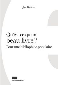 Produktbild: Qu'est-ce qu'un beau livre ? : pour une bibliophilie populaire