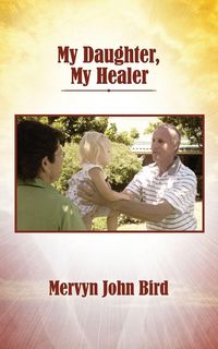 Produktbild: My Daughter, My Healer