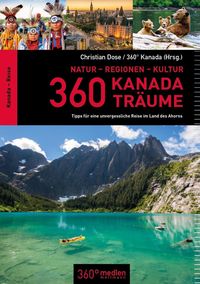Bild vom Artikel 360 Kanada-Träume vom Autor Christian Dose