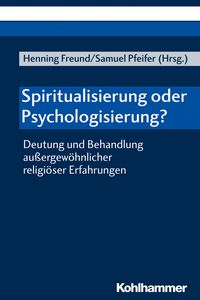 Produktbild: Spiritualisierung oder Psychologisierung?