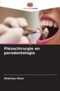 Produktbild: Pi&eacute;zochirurgie en parodontologie