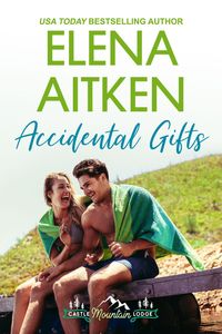 Produktbild: Accidental Gifts (Castle Mountain Lodge, #9)