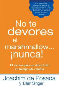 Produktbild: No te devores el marshmallow...nunca!