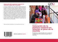 Produktbild: Valoraci&oacute;n de la postura corporal en relaci&oacute;n al peso de la mochila