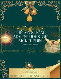 Produktbild: The Mystical Adventures of Mckelphin Santas Debt Collector