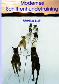 Produktbild: Modernes Schlittenhundetraining